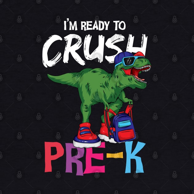 I'm ready to crush pre k t-rex backpack cool back to school pre kindergarten gift by BadDesignCo